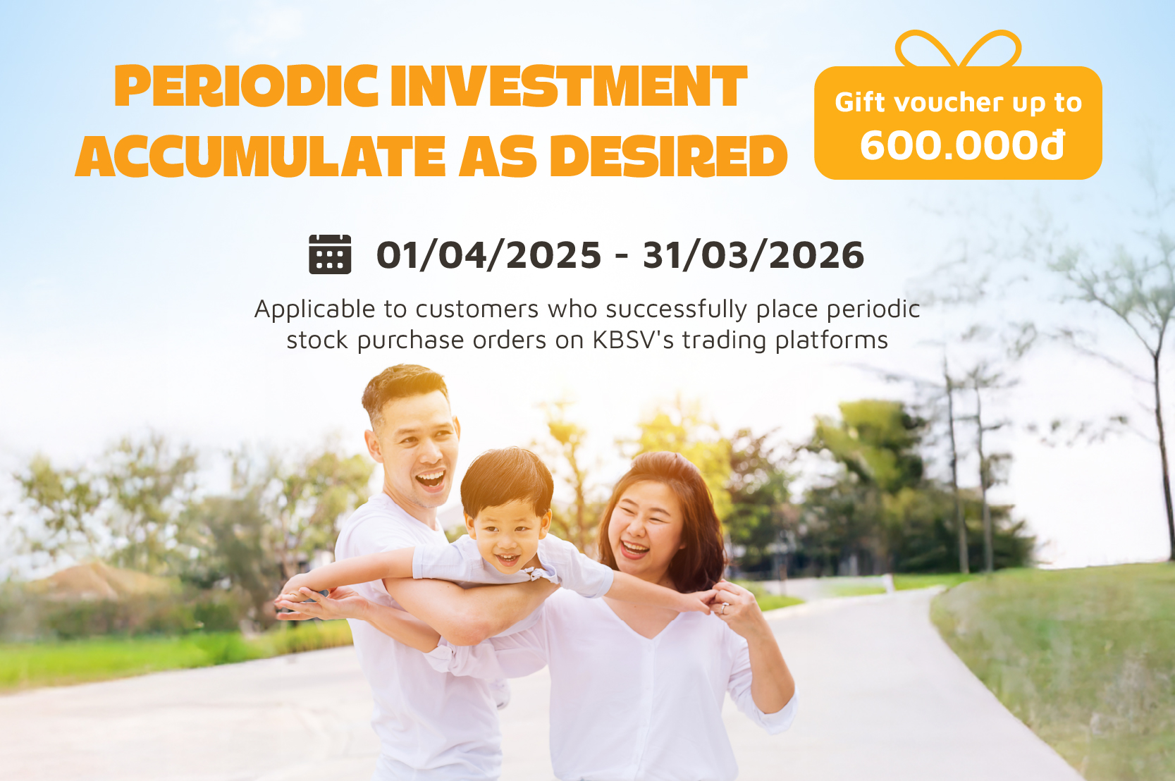 Place periodic stocks purchase order and receive a gift of up to 600,000 VND
