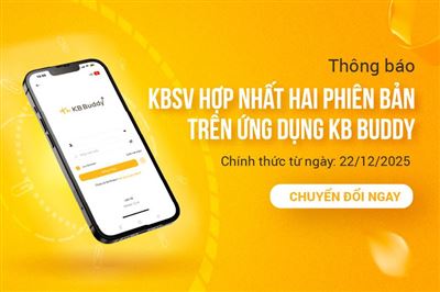KBSV hợp nhất hai phiên bản trên ứng dụng KB Buddy từ ngày 22/12/2025 