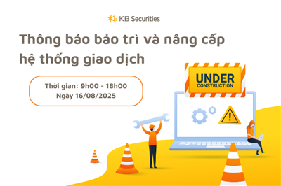 Thông báo bảo trì và nâng cấp hệ thống giao dịch