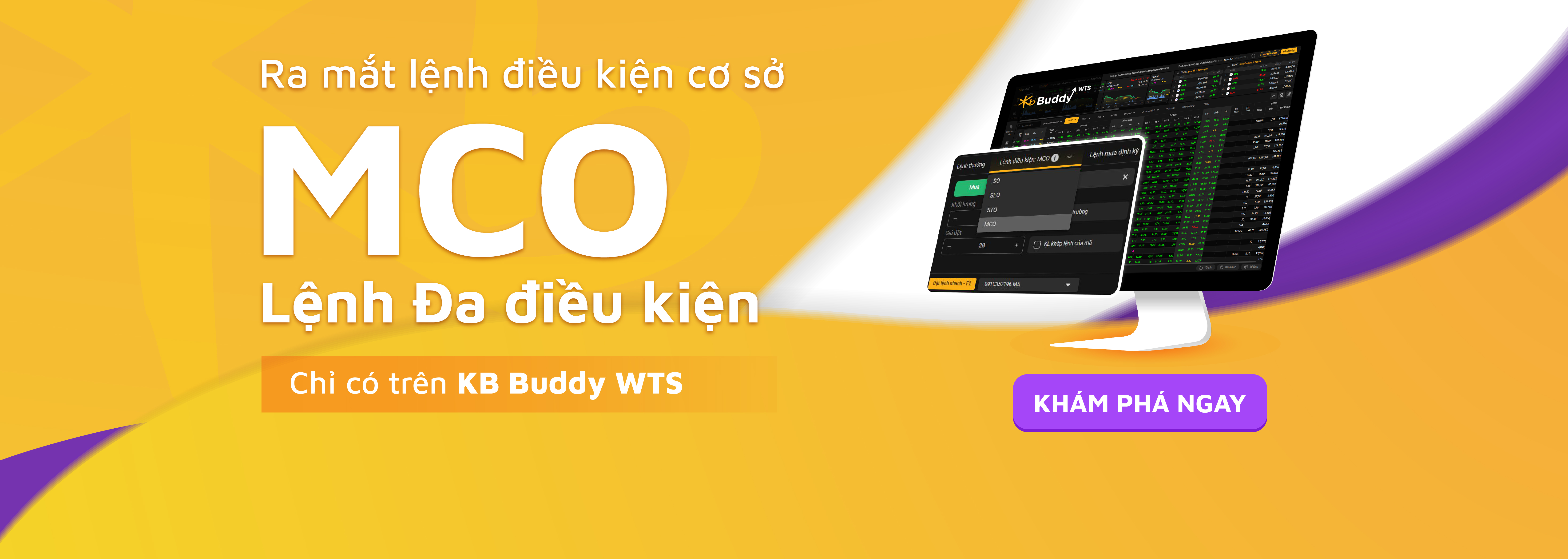Ra mắt lệnh Đa điều kiện MCO trên nền tảng KB Buddy WTS